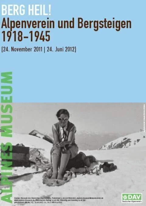 Plakat der Ausstellung "Berg Heil! Alpenverein und Bergsteigen 1918-1945". | © DAV / Alpines Museum